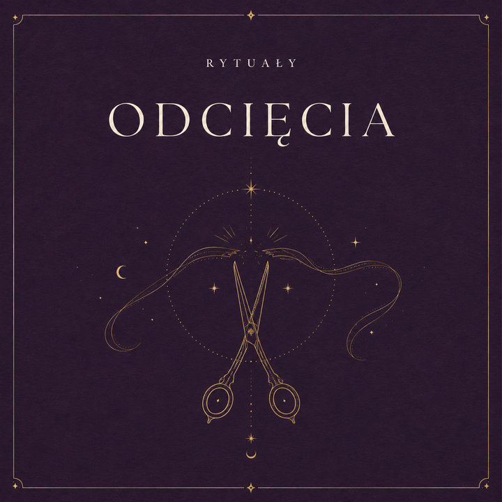 Rytuał odcięcia energetycznego